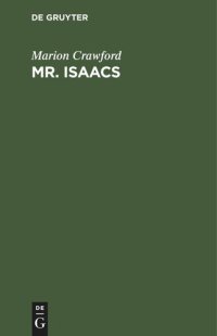 cover of the book Mr. Isaacs: Eine Erzählung aus dem heutigen Indien