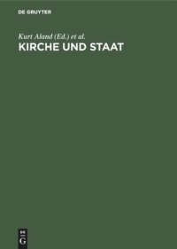 cover of the book Kirche und Staat: Festschrift für Bischof D. Hermann Kunst D.D. zum 60. Geburtstag am 21. Januar 1967