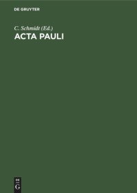 cover of the book Acta Pauli: Aus der Heidelberger koptischen Papyrushandschrift Nr. 1