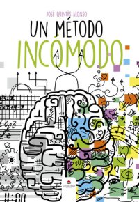 cover of the book Un método incómodo