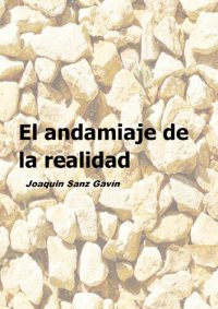 cover of the book El andamiaje de la realidad