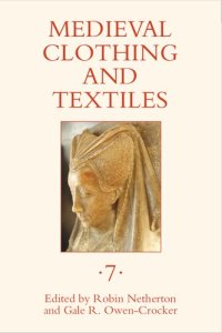 cover of the book Medieval Clothing and Textiles. Volume 7