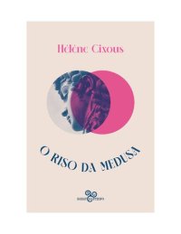 cover of the book O Riso da Medusa