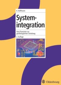 cover of the book Systemintegration: Vom Transistor zur großintegrierten Schaltung