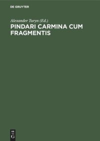 cover of the book Pindari Carmina cum Fragmentis