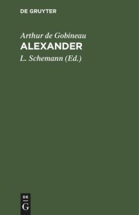 cover of the book Alexander: Tragödie in fünf Aufzügen vom Grafen Gobineau