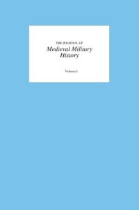 cover of the book The Journal of Medieval Military History. Volume I