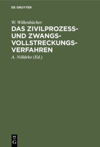 cover of the book Das Zivilprozeß- und Zwangsvollstreckungsverfahren: Ein Grundriß mit zahlreichen Beispielen