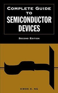 cover of the book Complete Guide to Semiconductor Devices (Wiley – IEEE)