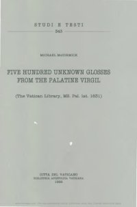 cover of the book Five hundred unknown glosses from the Palatine Virgil