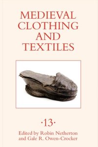 cover of the book Medieval Clothing and Textiles. Volume 13