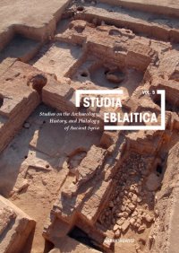 cover of the book Studia Eblaitica Volume 5: Studies on the Archaeology, History, and Philology of Ancient Syria