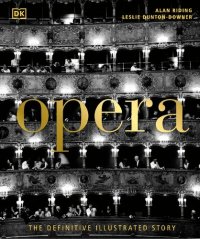 cover of the book Opera: The Definitive Illustrated Story