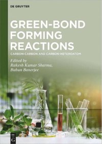 cover of the book Green-Bond Forming Reactions. Volume 1: Carbon-Carbon and Carbon-Heteroatom