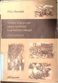 cover of the book Teorie klasyczne imperializmu kapitalistycznego. Zarys krytyczny