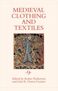 cover of the book Medieval Clothing and Textiles. Volume 9