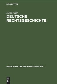 cover of the book Deutsche Rechtsgeschichte