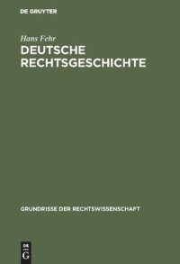 cover of the book Deutsche Rechtsgeschichte