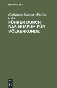 cover of the book Führer durch das Museum für Völkerkunde