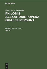 cover of the book Philonis Alexandrini opera quae supersunt: Vol VI