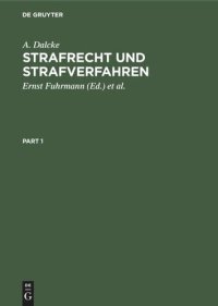 cover of the book Strafrecht und Strafverfahren: Eine Sammlung der wichtigsten Gesetze des Strafrechts und des Strafverfahrens mit Erläuterungen