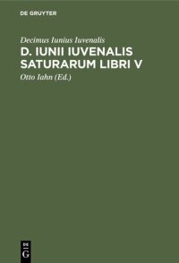 cover of the book D. Iunii Iuvenalis Saturarum libri V