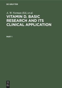 cover of the book Vitamin D. Basic Research and its Clinical Application: Proceedings of the Fourth Workshop on Vitamin D, Berlin, West Germany, February 1979