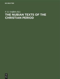 cover of the book The Nubian Texts of the Christian Period: Einzelausgabe