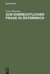 cover of the book Zur eherechtlichen Frage in Österreich: Krasnopolski’s Rettungsversuch einer verlorenen Sache