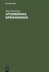 cover of the book Atomernas Sprängning: En Studie i modern Alkemi