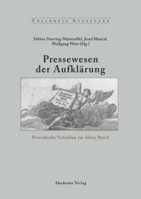 cover of the book Pressewesen der Aufklärung: Periodische Schriften im Alten Reich