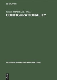 cover of the book Configurationality: The typology of asymmetries