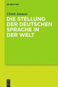 cover of the book Die Stellung der deutschen Sprache in der Welt