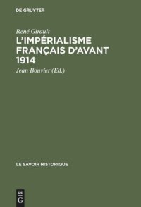 cover of the book L'impérialisme français d'avant 1914: Recueil de textes