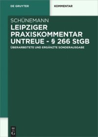 cover of the book Leipziger Praxiskommentar Untreue - § 266 StGB: Überarbeitete und ergänzte Sonderausgabe