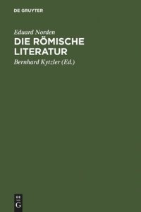 cover of the book Die  römische  Literatur: Anhang: Die lateinische Literatur im Übergang vom Altertum zum Mittelalter