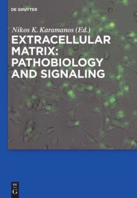 cover of the book Extracellular Matrix: Pathobiology and Signaling