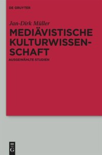 cover of the book Mediävistische Kulturwissenschaft: Ausgewählte Studien