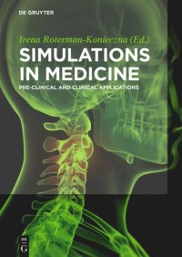 cover of the book Simulations in Medicine: Pre-clinical and Clinical Applications