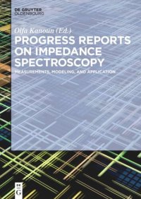 cover of the book Progress Reports on Impedance Spectroscopy: Measurements, Modeling, and Application