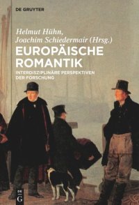 cover of the book Europäische Romantik: Interdisziplinäre Perspektiven der Forschung