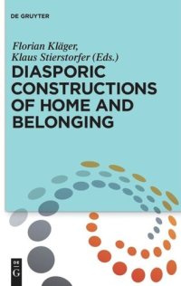 cover of the book Diasporic Constructions of Home and Belonging