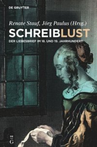 cover of the book SchreibLust: Der Liebesbrief im 18. und 19. Jahrhundert