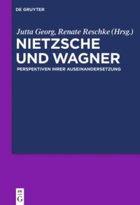 cover of the book Nietzsche und Wagner: Perspektiven ihrer Auseinandersetzung