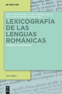 cover of the book Lexicografía de las lenguas románicas: Perspectiva histórica. Volumen I