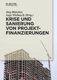 cover of the book Krise und Sanierung von Projektfinanzierungen