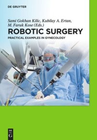 cover of the book Robotic Surgery: Practical Examples in Gynecology