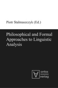 cover of the book Philosophical and Formal Approaches to Linguistic Analysis