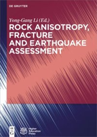 cover of the book Rock Anisotropy, Fracture and Earthquake Assessment