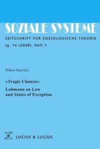 cover of the book »Tragic Choices«. Luhmann on Law and States of Exception: Themenheft Soziale Systeme 1/08